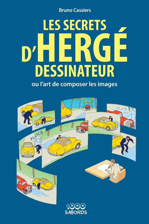 Couverture ebook de Les secrets d'Hergé dessinateur, de Bruno Cassiers