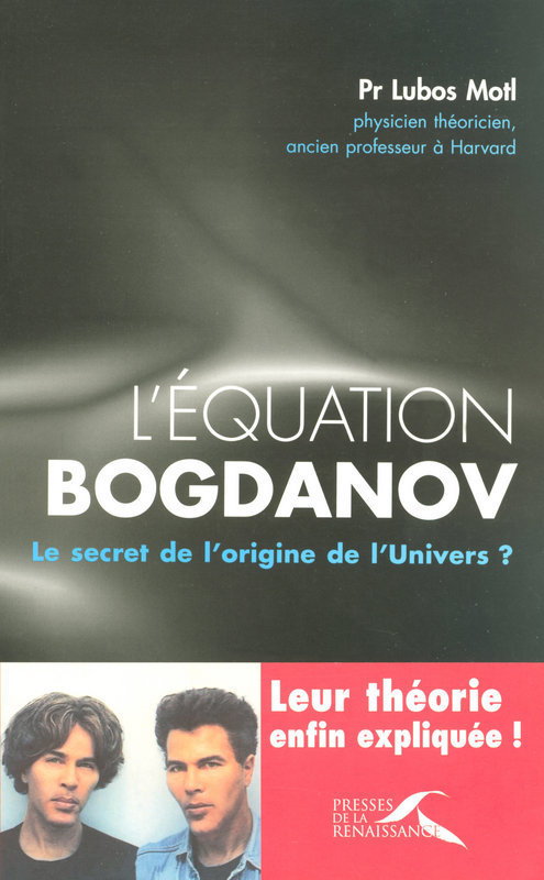 Couverture ebook de L'équation Bogdanov, de Lubos Motl, Igor Bogdanov, Grichka Bogdanov