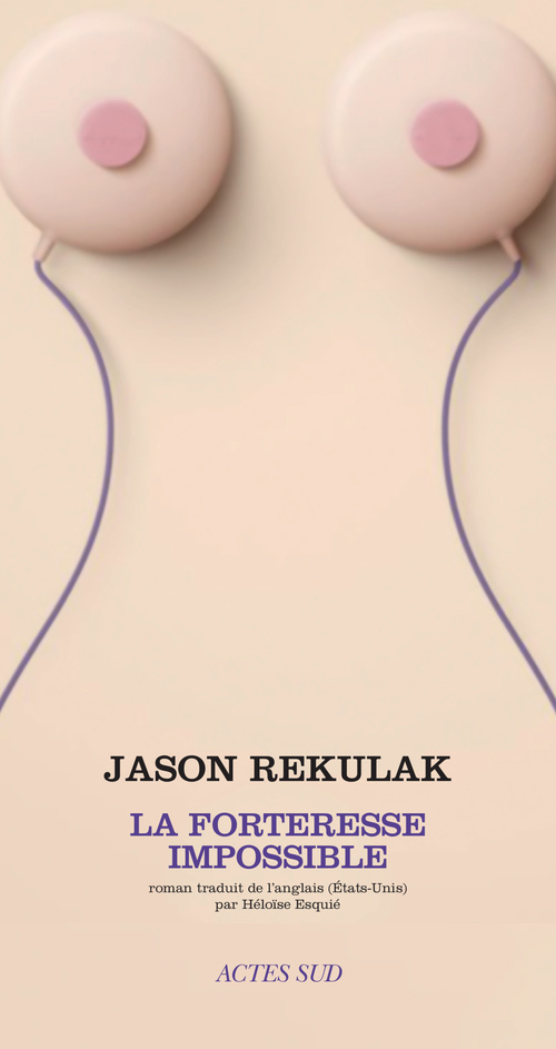 ebook cover of La Forteresse impossible, by Jason Rekulak
