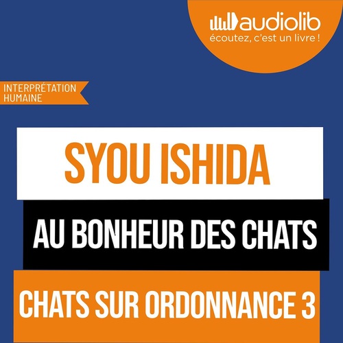Couverture audiobook de Au bonheur des chats, de Syou Ishida