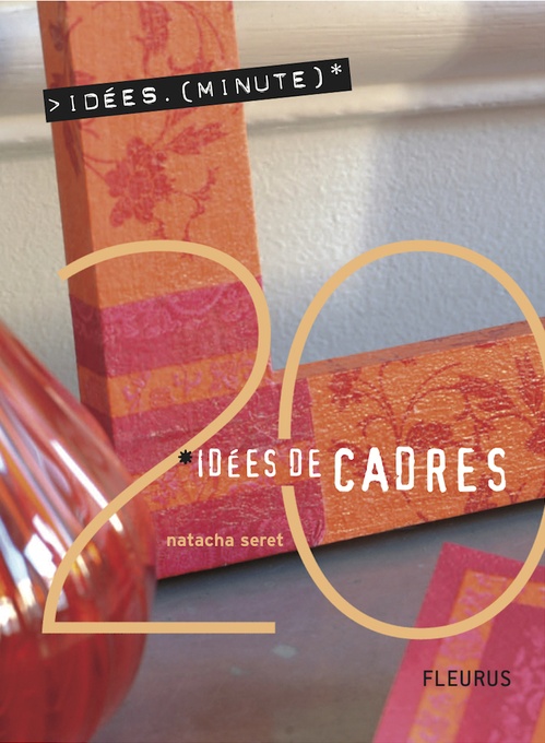 Couverture ebook de 20 Idées de cadres, de Natacha Seret