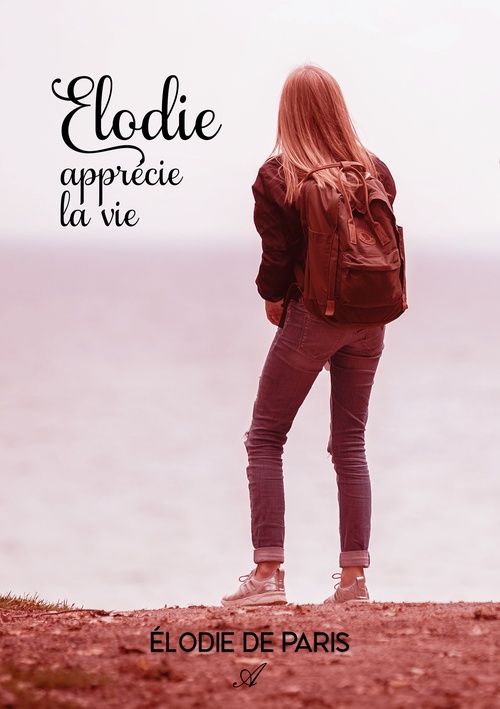 ebook cover of Élodie apprécie la vie, by Elodie De Paris