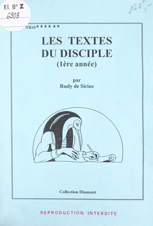 ebook cover of Les textes du disciple (1re année), by Rudy De Sirius