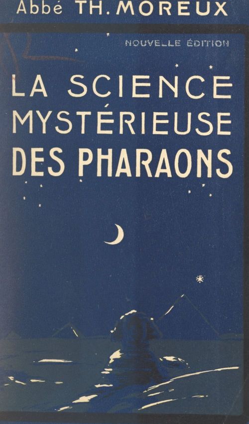 Couverture ebook de La science mystérieuse des pharaons, de Theophile Moreux