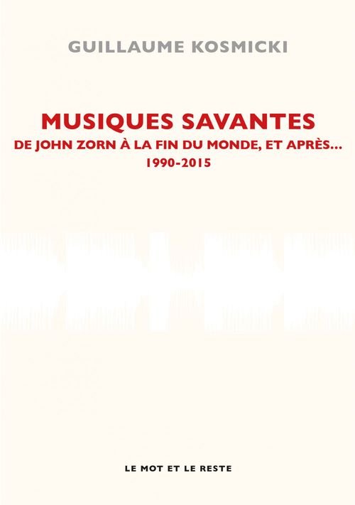 Couverture ebook de Musiques savantes, de Guillaume Kosmicki