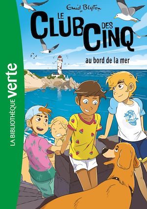 ebook cover of Le Club des Cinq 11 - Le Club des Cinq au bord de la mer, by Enid Blyton