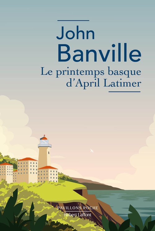 Couverture ebook de Le Printemps basque d'April Latimer, de John Banville