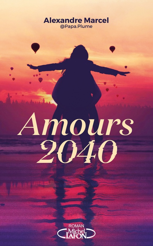 ebook cover of Amours 2040, by Alexandre Marcel