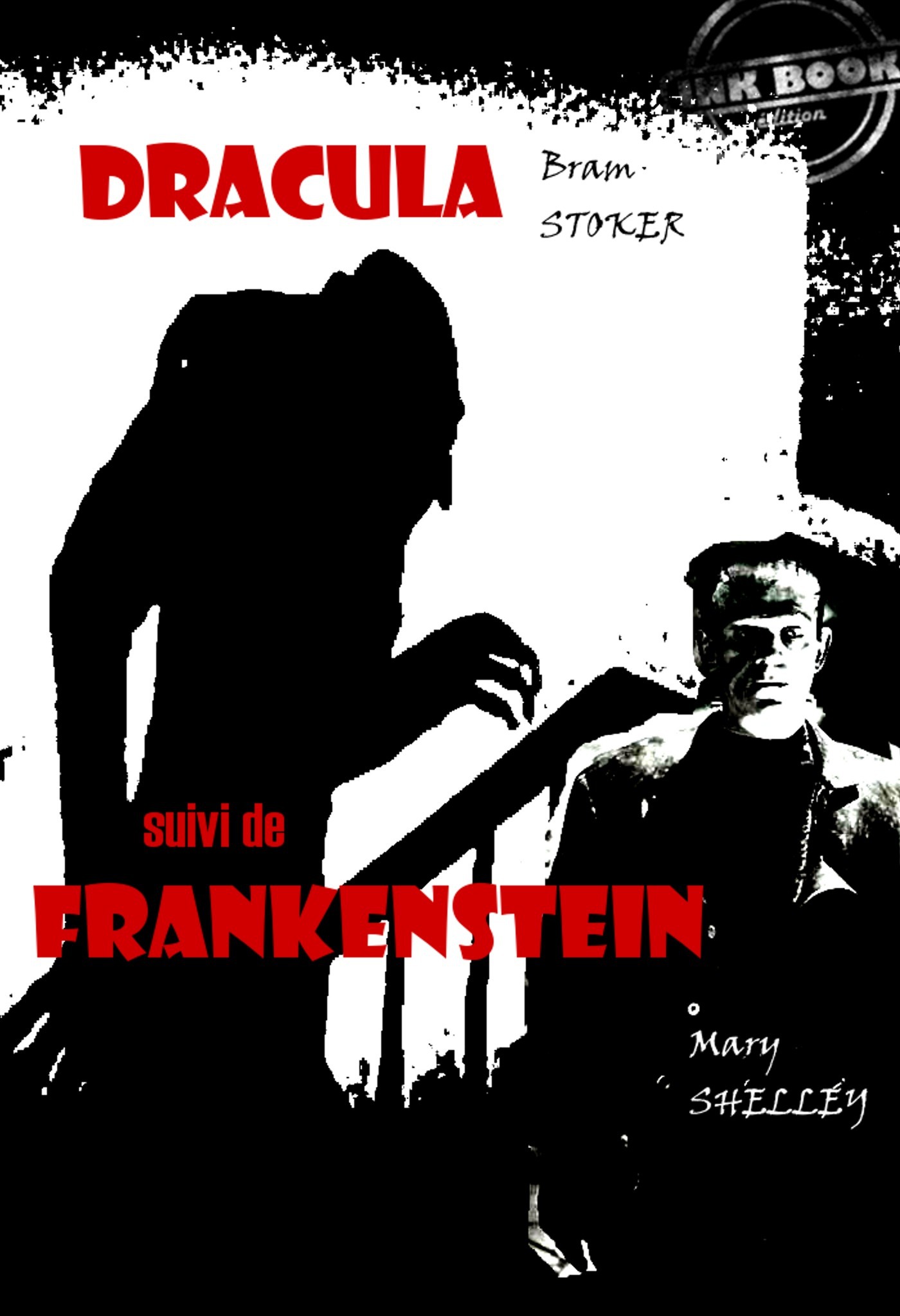 Couverture ebook de Dracula (suivi de Frankenstein) [édition intégrale revue et mise à jour], de Mary Wollstonecraft Shelley, Bram Stoker