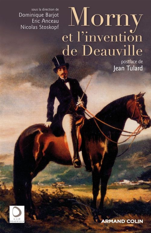 Couverture ebook de Morny et l'invention de Deauville, de