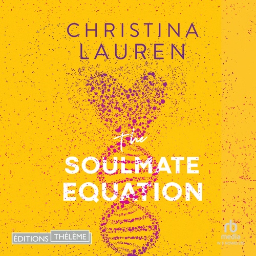 Couverture audiobook de The soulmate equation, de Christina Lauren