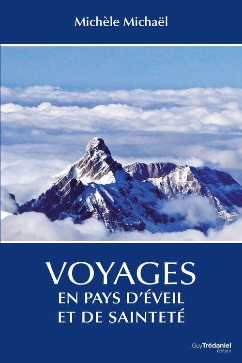 Couverture ebook de Voyages en pays d'éveil et de sainteté, de Michèle Michael