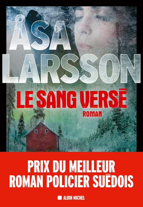 Couverture ebook de Le Sang versé, de Asa Larsson