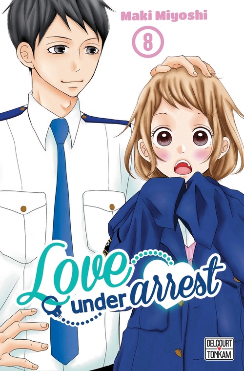 ebook cover of Love under Arrest T08, by Maki Miyoshi