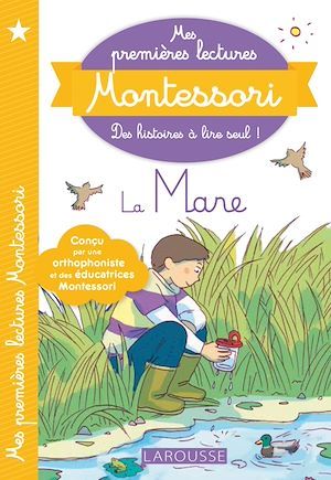 Couverture ebook de Mes premières lectures Montessori : la mare, de Anaïs Galon, Julie Rinaldi, Christine Nougarolles, Amélie Clavier
