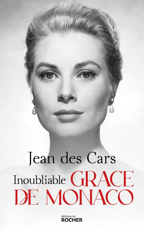 ebook cover of Inoubliable Grace de Monaco, by Jean des Cars