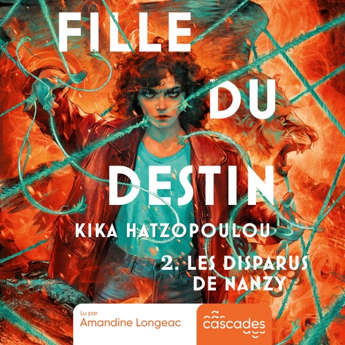 audiobook cover of Fille du destin - Tome 2 - Les disparus de Nanzy, by Kika Hatzopoulou