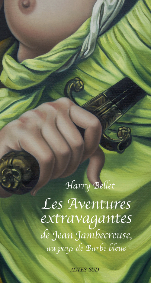 Couverture ebook de Les Aventures extravagantes de Jean Jambecreuse, au pays de Barbe-Bleue, de Harry Bellet