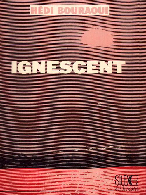 Couverture ebook de Ignescent, de Hedi Bouraoui