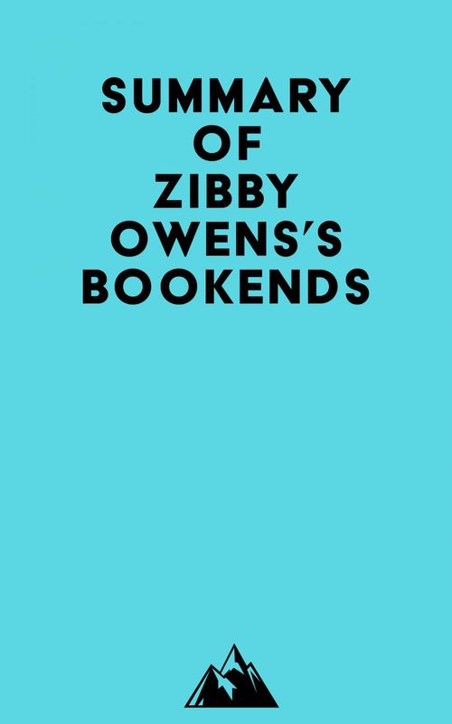 Couverture ebook de Summary of Zibby Owens's Bookends, de Everest Media