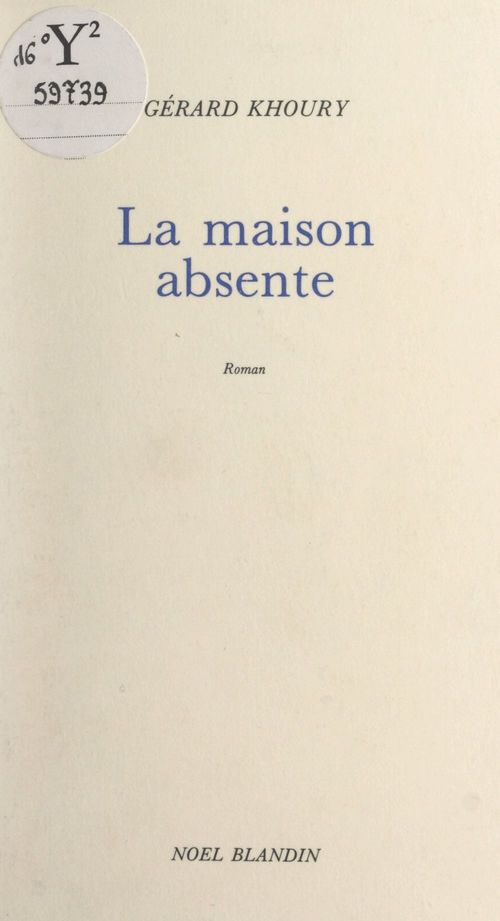 ebook cover of La maison absente, by Gerard D. Khoury