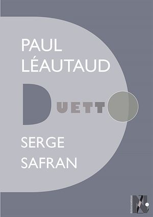 Couverture ebook de Paul Léautaud - Duetto, de Serge Safran