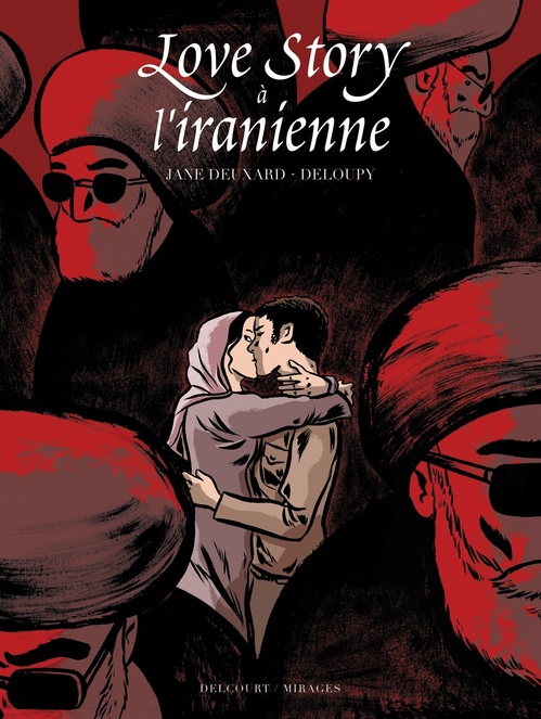 ebook cover of Love Story à l'iranienne, by Jane Deuxard, Deloupy