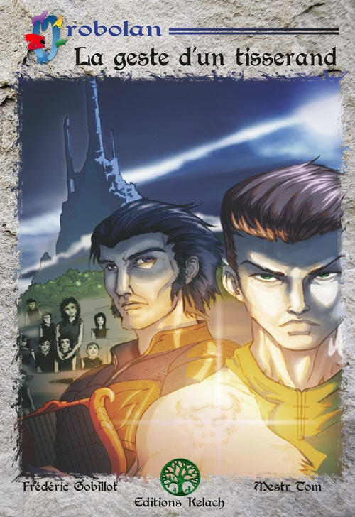 ebook cover of La geste d'un tisserand, by Frédéric Gobillot, Romane Gobillot, Jean-Mathias Xavier