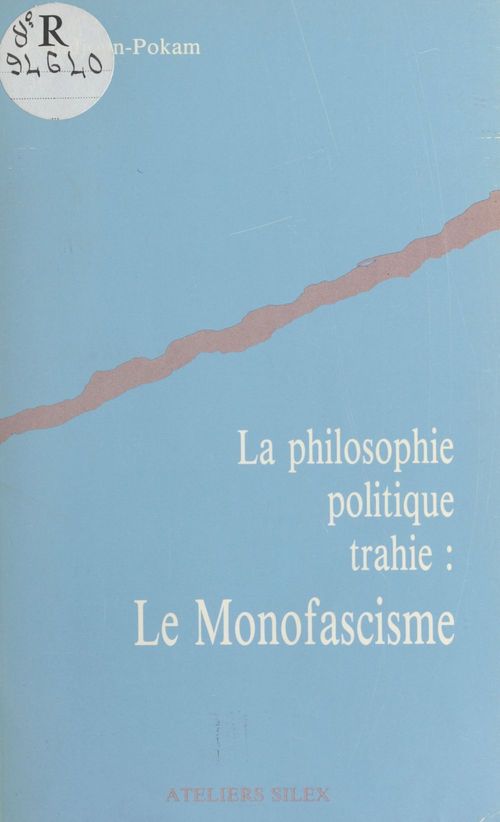 Couverture ebook de La Philosophie politique trahie : Le Monofascisme, de Sindjoun-Pokam
