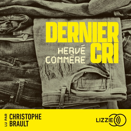 audiobook cover of Dernier cri, by Hervé Commère