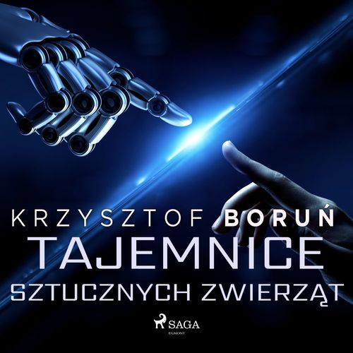 audiobook cover of Tajemnice sztucznych zwierzat, by Krzysztof Boru'N