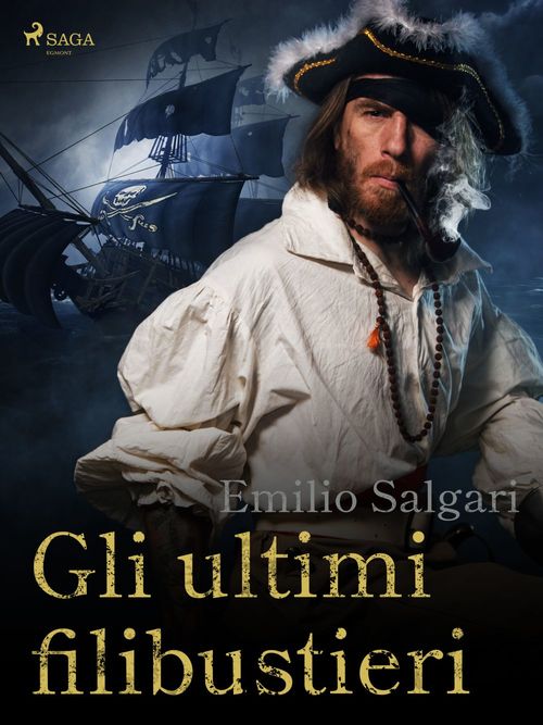 ebook cover of Gli ultimi filibustieri, by Emilio Salgari