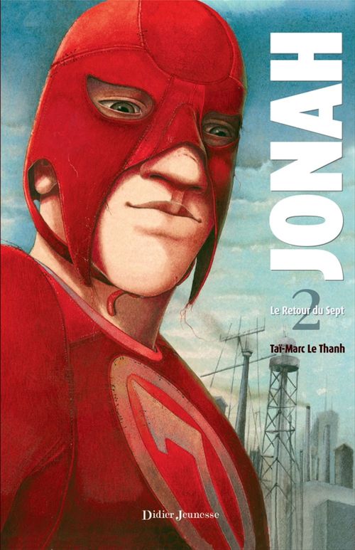 ebook cover of Jonah, Le Retour du Sept - Tome 2, by Taï-Marc Le Thanh