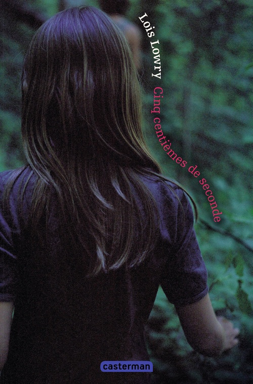 ebook cover of Cinq centièmes de seconde, by Lois Lowry