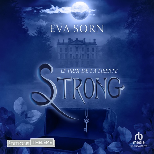 Couverture audiobook de Le Prix de la liberté - Strong T2, de Eva Sorn