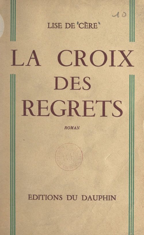 Couverture ebook de La croix des regrets, de Lise De Cere