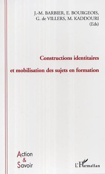Couverture ebook de Constructions identitaires et mobilisation des sujets en formation, de Barbier/Bourgeois