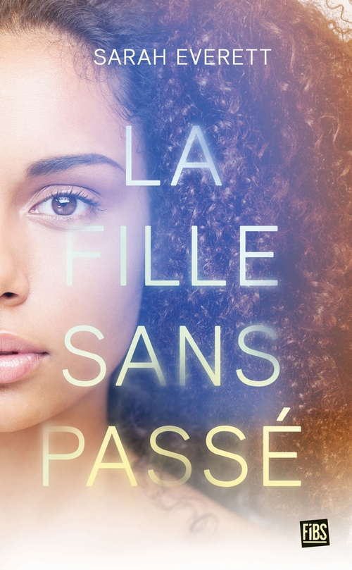Couverture ebook de La Fille sans passé, de Sarah Everett
