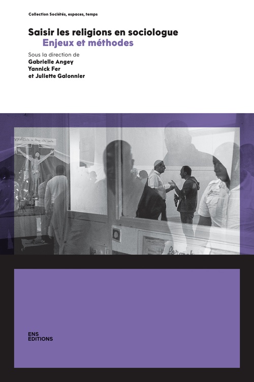 ebook cover of Saisir les religions en sociologue, by