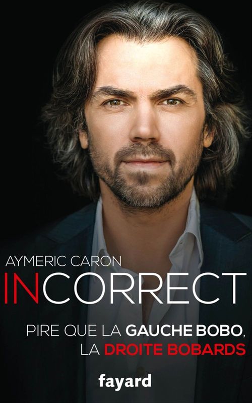 ebook cover of Incorrect, by Aymeric Caron