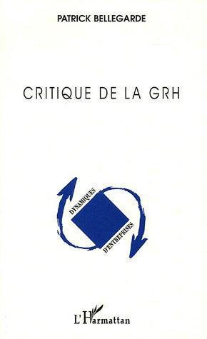 ebook cover of Critique de la GRH (Gestion des Ressources Humaines), by Patrick Bellegarde