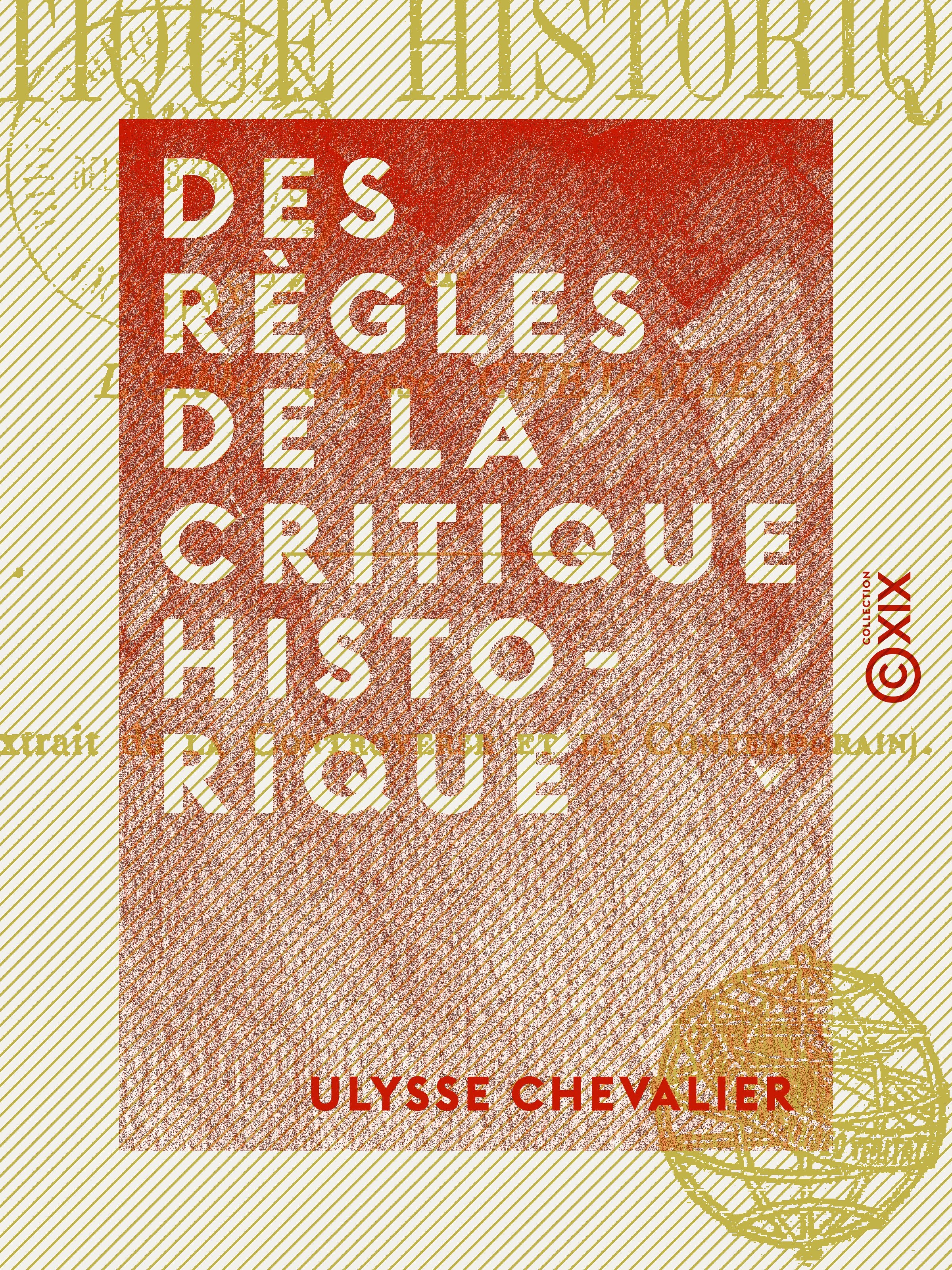 ebook cover of Des règles de la critique historique, by Ulysse Chevalier