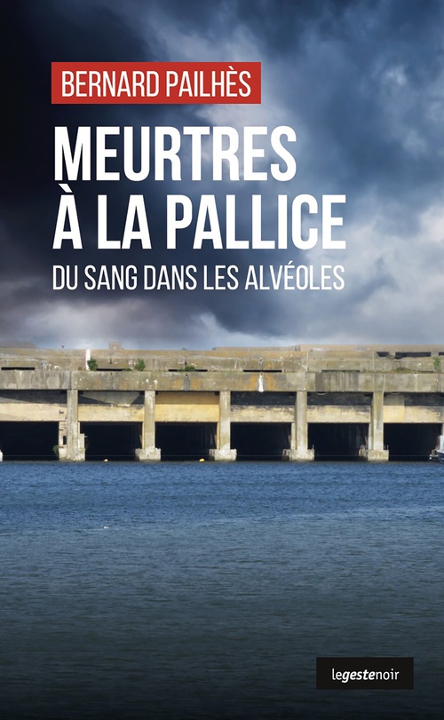 ebook cover of Meurtres à la Pallice, by Bernard Pailhès