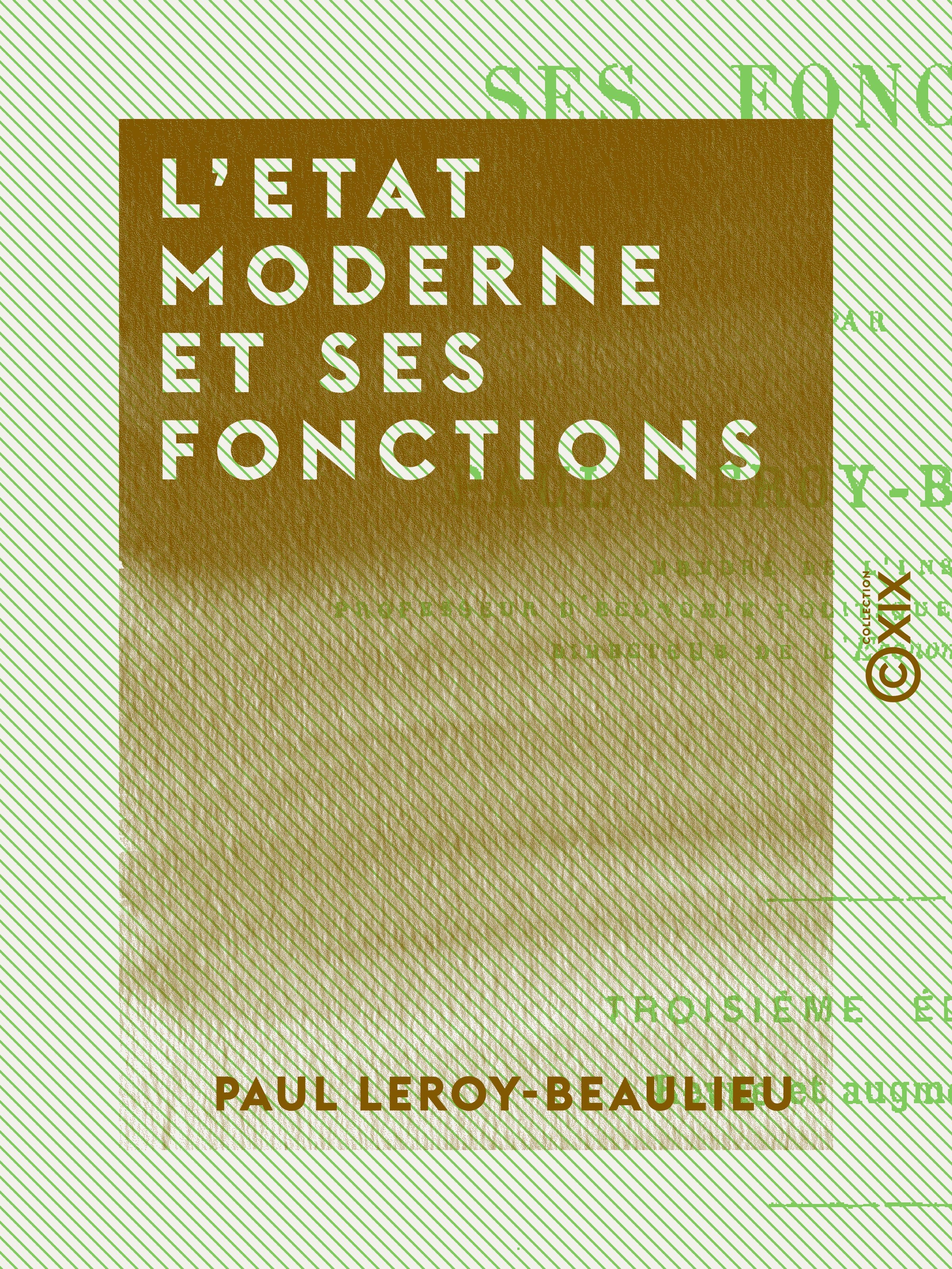 ebook cover of L'Etat moderne et ses fonctions, by Paul Leroy-Beaulieu