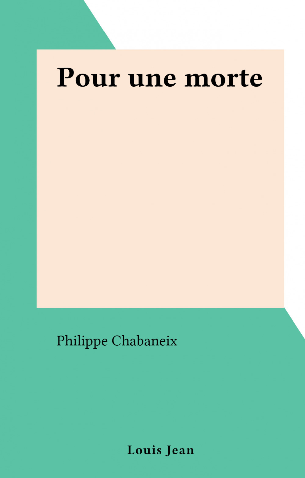 Couverture ebook de Pour une morte, de Philippe Chabaneix
