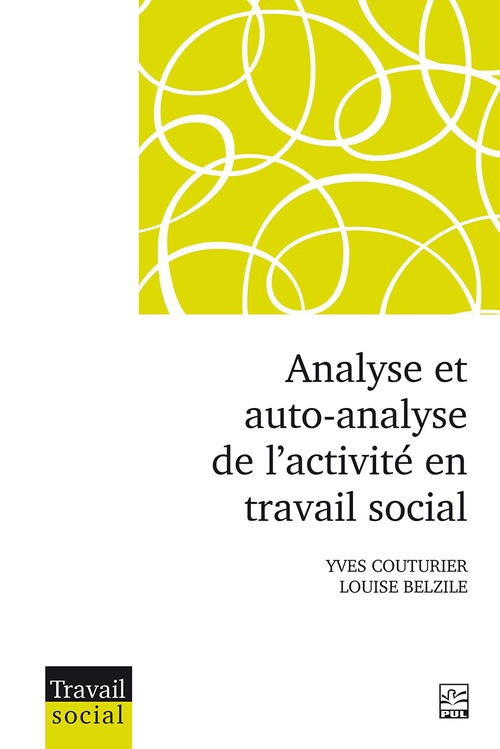 ebook cover of Analyse et auto-analyse de l´activité en travail social, by Yves Couturier, Louise Belzile