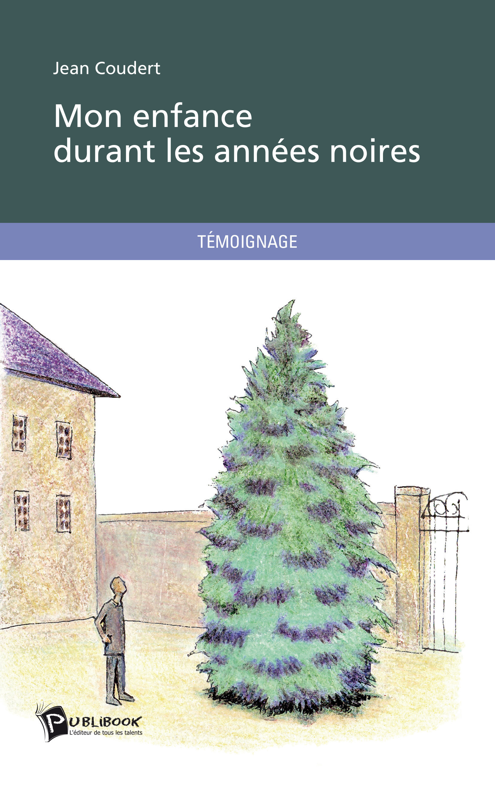 ebook cover of Mon enfance durant les années noires, by Jean Coudert