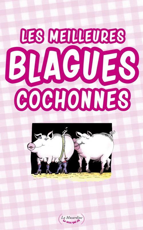 Couverture ebook de Les meilleures blagues cochonnes, de Collectif