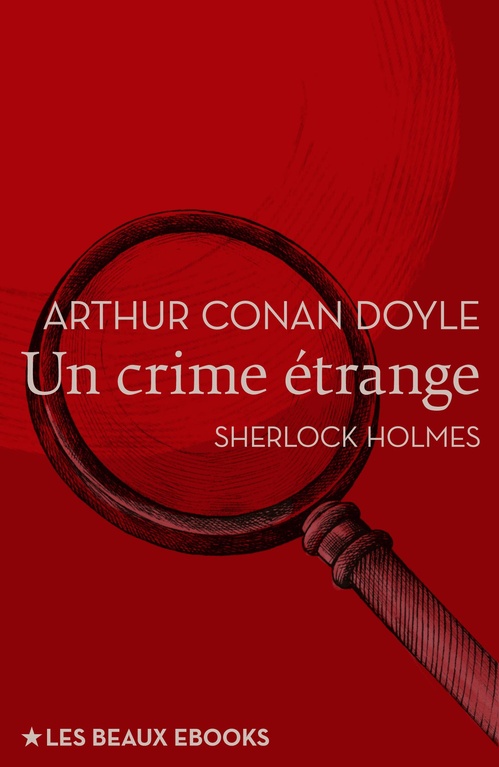 ebook cover of Un crime étrange, by Arthur Conan Doyle