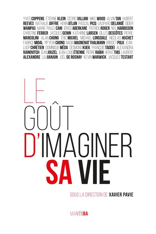 Couverture ebook de Le Goût d'imaginer sa vie, de Xavier Pavie